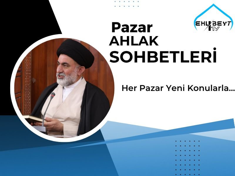 PAZAR AHLAK SOHBETLERİ
